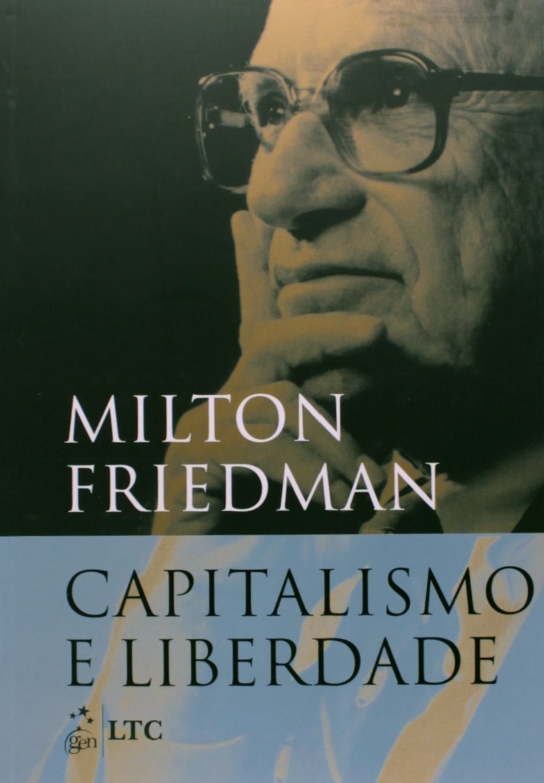 Capitalismo e liberdade por Milton Friedman